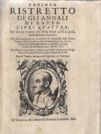 Luccari Giacomo di Pietro: Copioso ristretto degli annali di Rausa